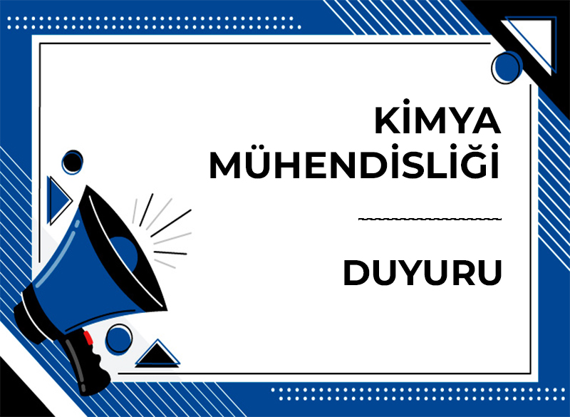 Kimya Mühendisliği-Duyuru