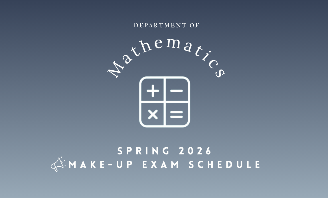 Spring 2026 Make-up Exam Schedule for Mathematics Courses