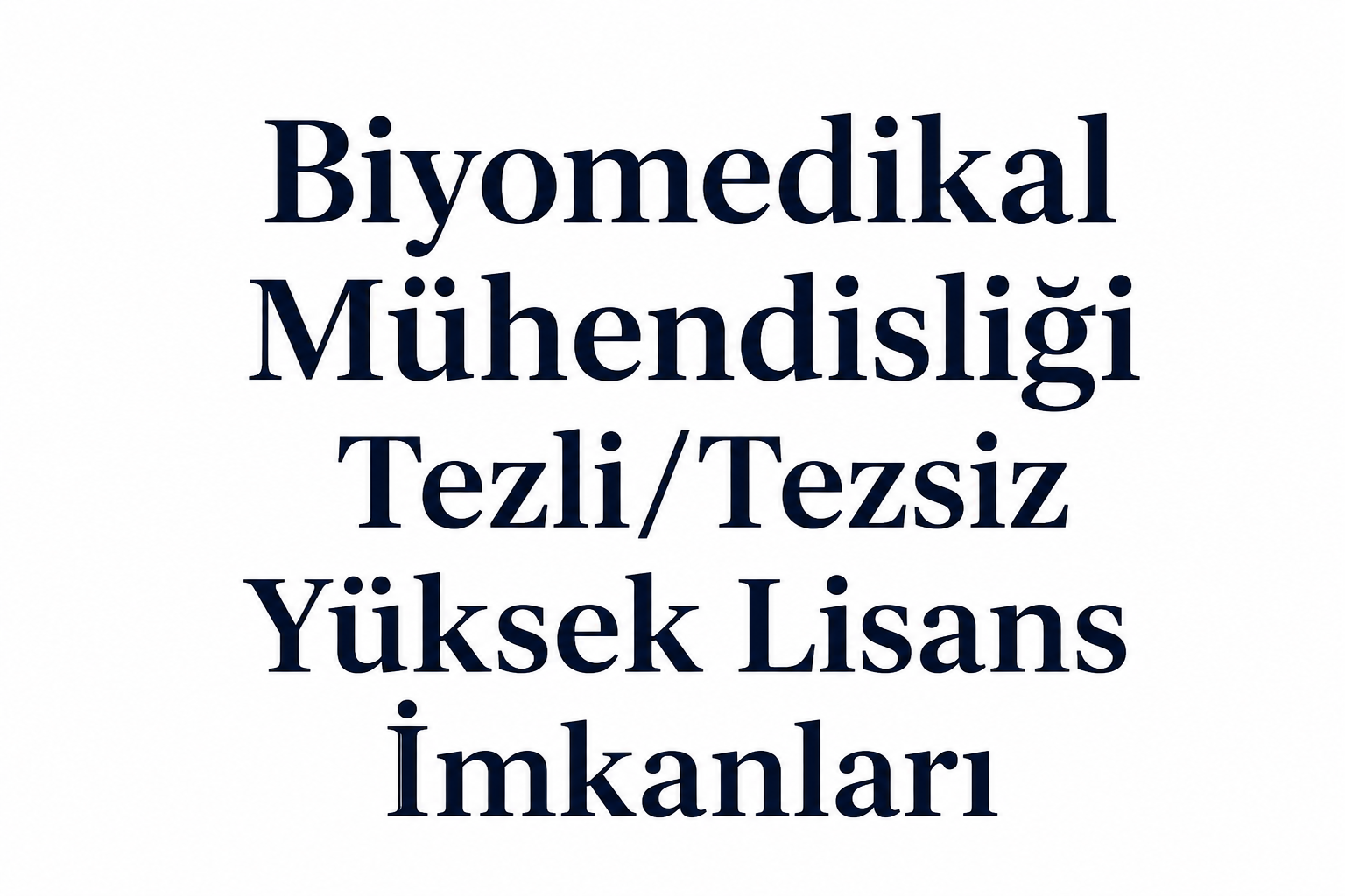 s26-biyomedikal-tezli-tezsiz-yuksek-lisans